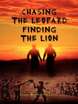 cover image of Chasing the Leopard Finding the Lion